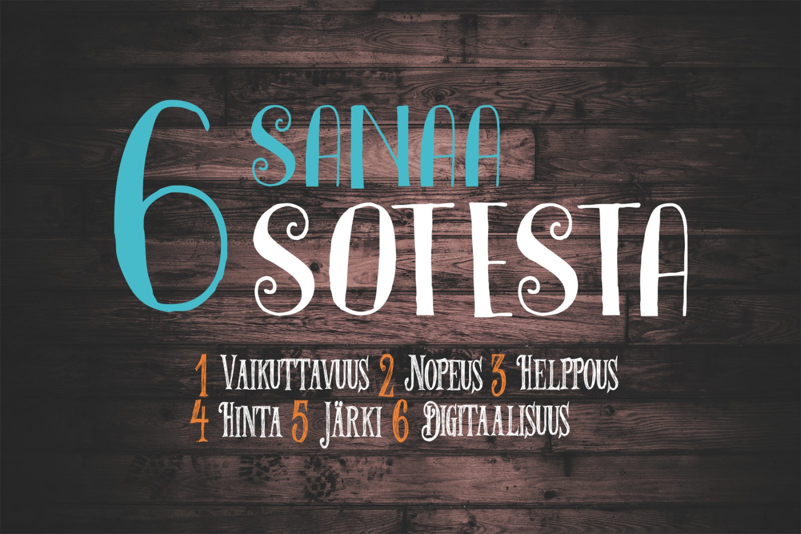 Kuusi sanaa sotesta