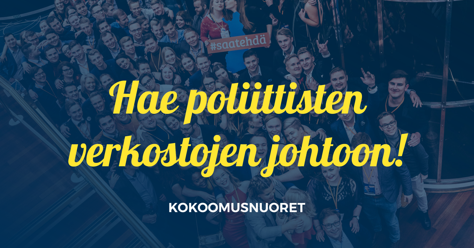 Hae Kokoomusnuorten poliittisten verkostojen johtoon!