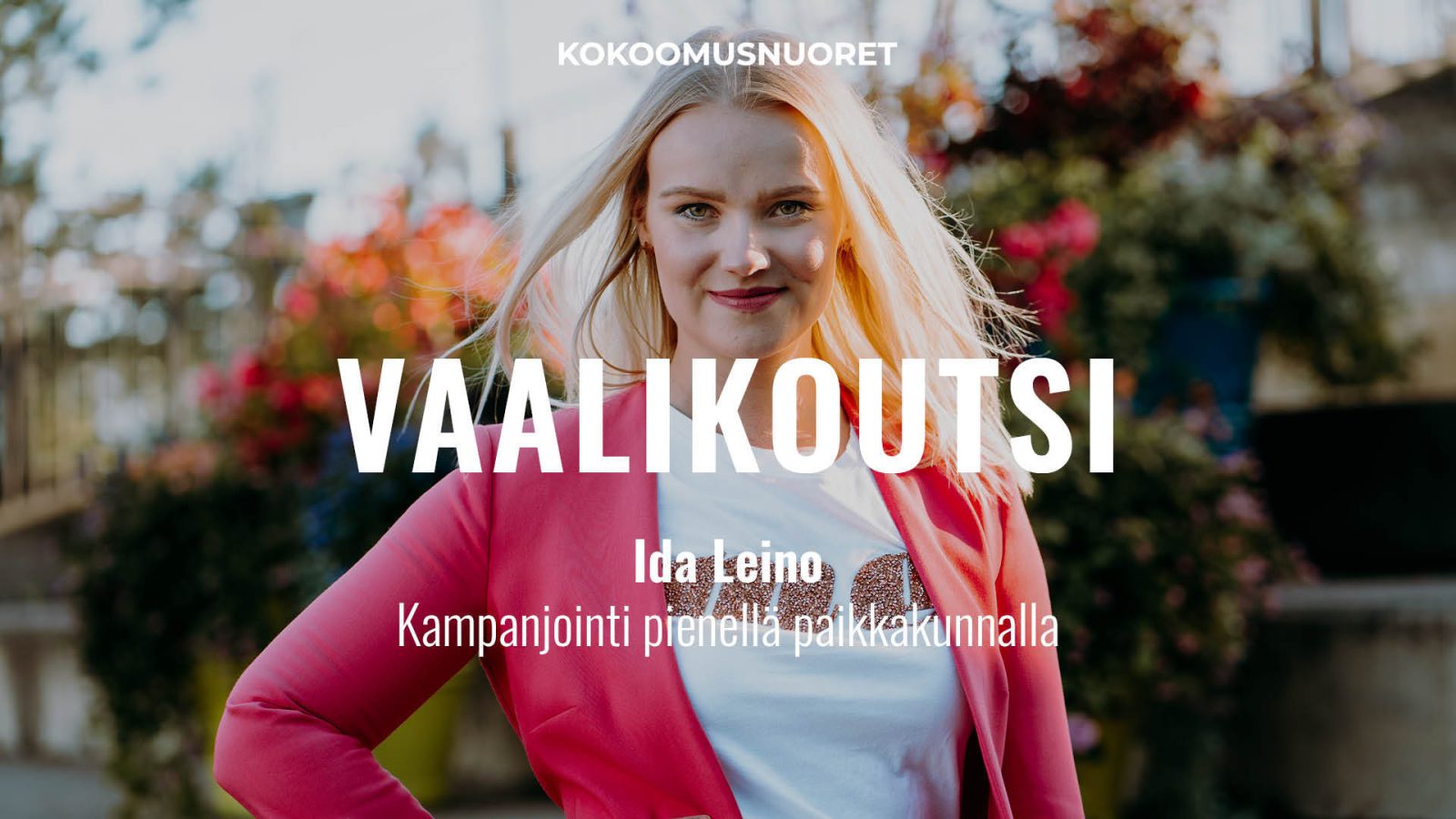 Vaalikoutsi: kampanjointi pienellä paikkakunnalla w/ Ida Leino