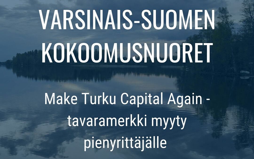 Varsinais-Suomen Kokoomusnuoret myivät Make Turku Capital Again -tavaramerkin pienyrittäjälle