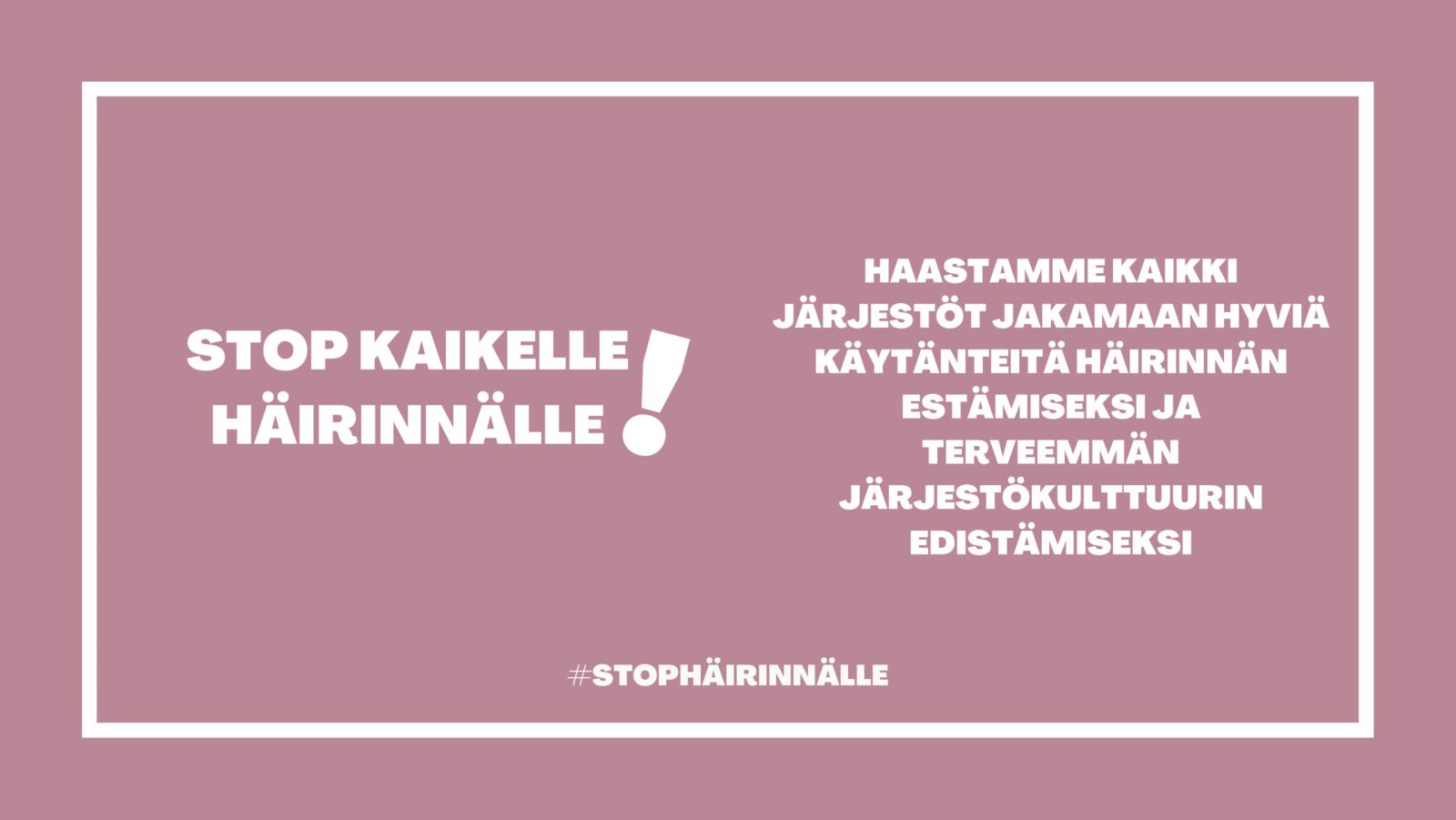 Poliittisten nuorisojärjestöjen STOP häirinnälle –kampanja käyntiin!