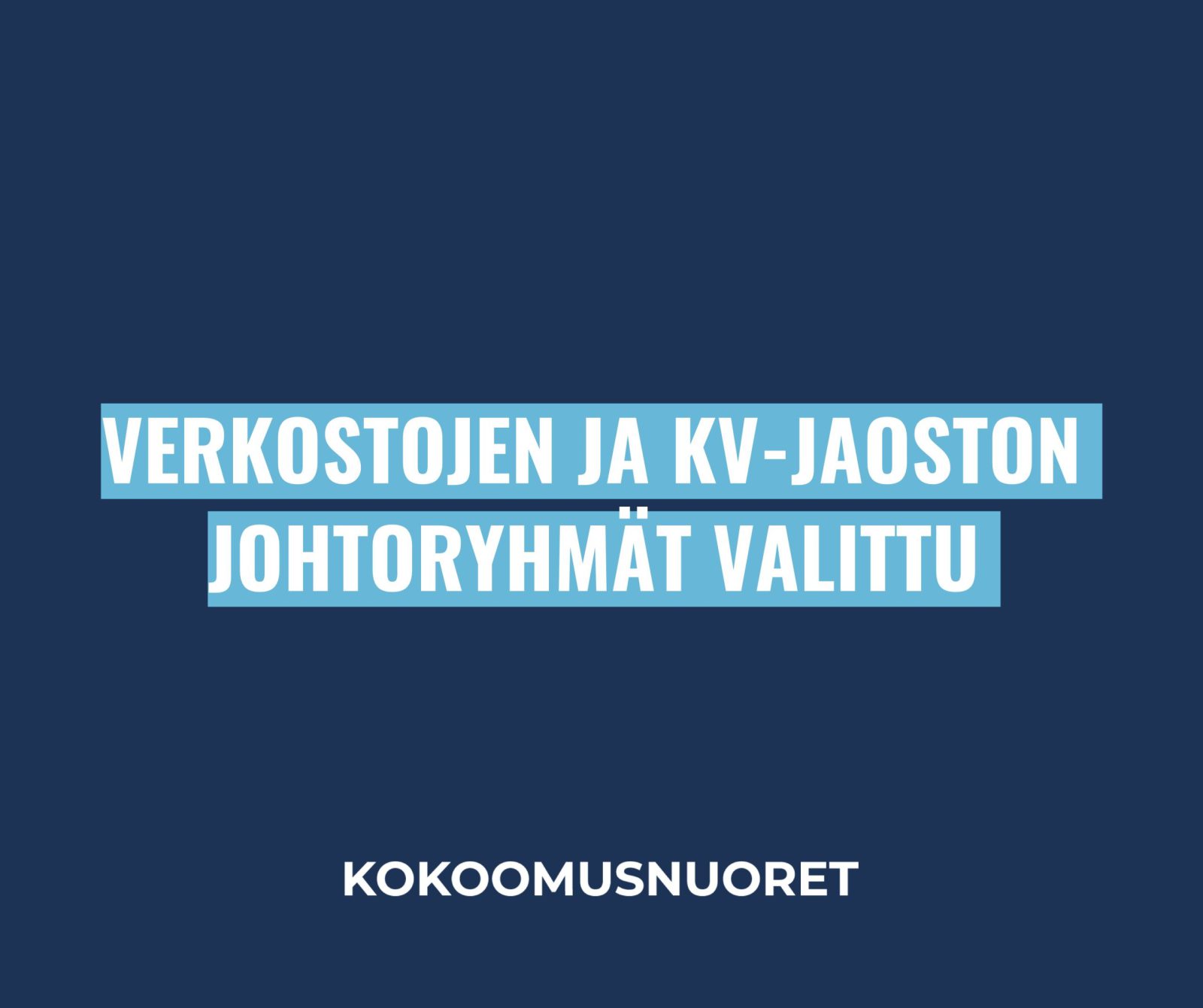 Verkostojen ja kv-jaoston johtoryhmät valittu