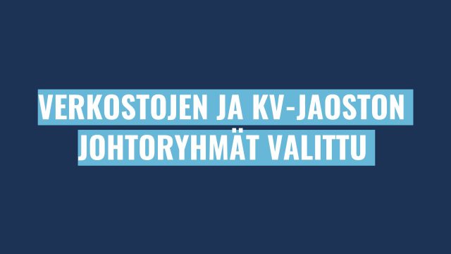 Kuvituskuva: Verkostojen ja kv-jaoston johtoryhmät valittu