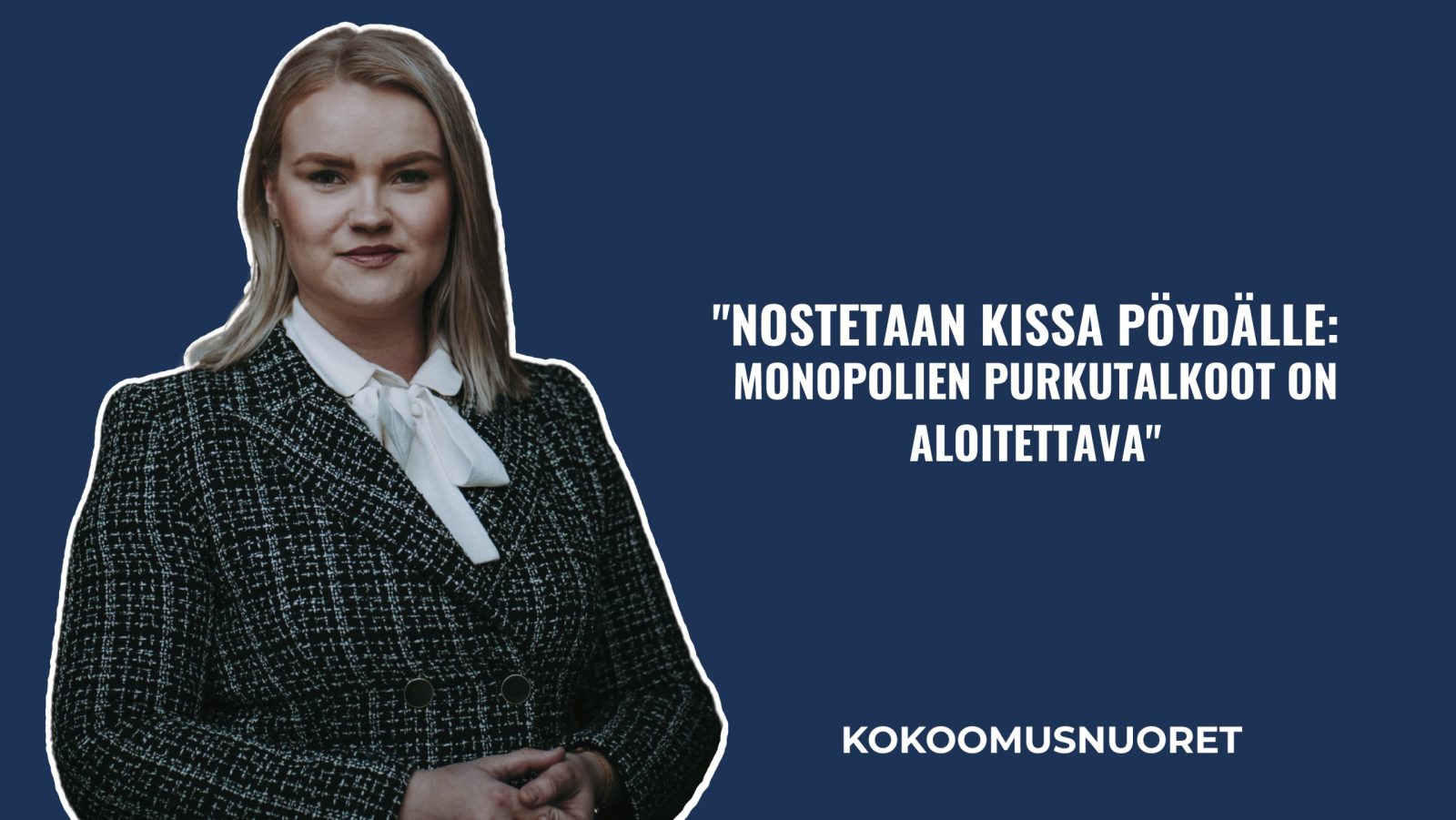 Kokoomusnuoret: Monopolien purkutalkoot on aloitettava