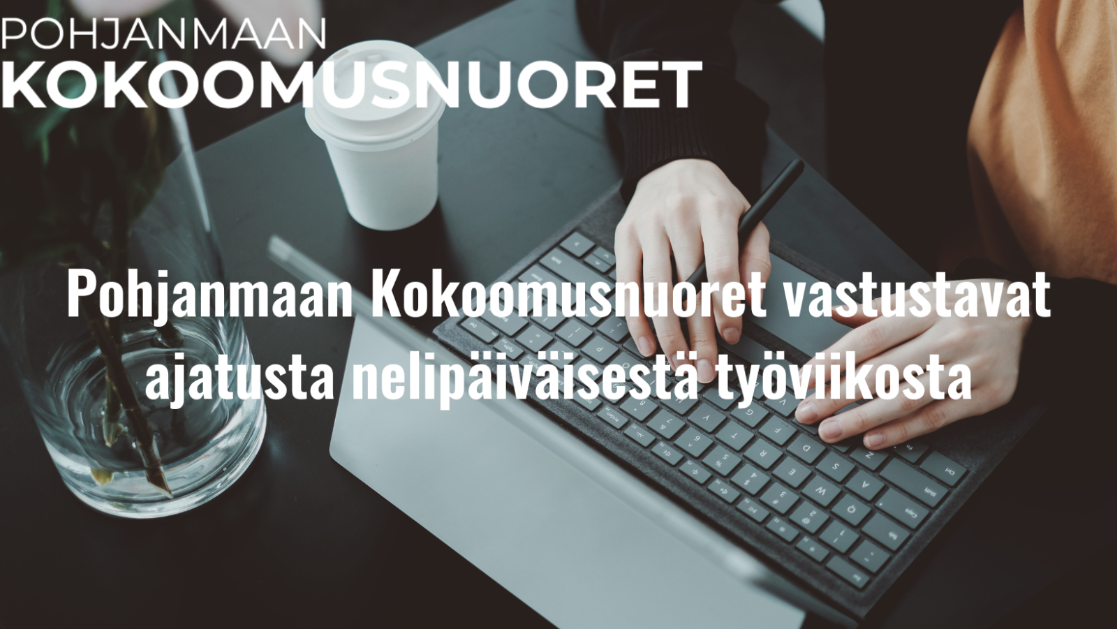 Pohjanmaan Kokoomusnuoret vastustavat ajatusta nelipäiväisestä työviikosta