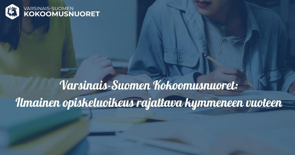 Varsinais-Suomen Kokoomusnuoret: Ilmainen opiskeluoikeus korkeakouluissa rajattava kymmeneen vuoteen