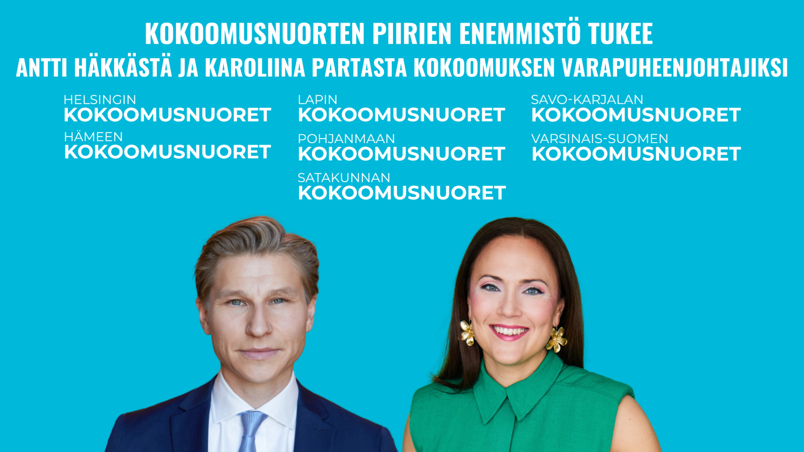 Kokoomusnuorten piirien enemmistö tukee Antti Häkkästä ja Karoliina Partasta Kokoomuksen seuraaviksi varapuheenjohtajiksi