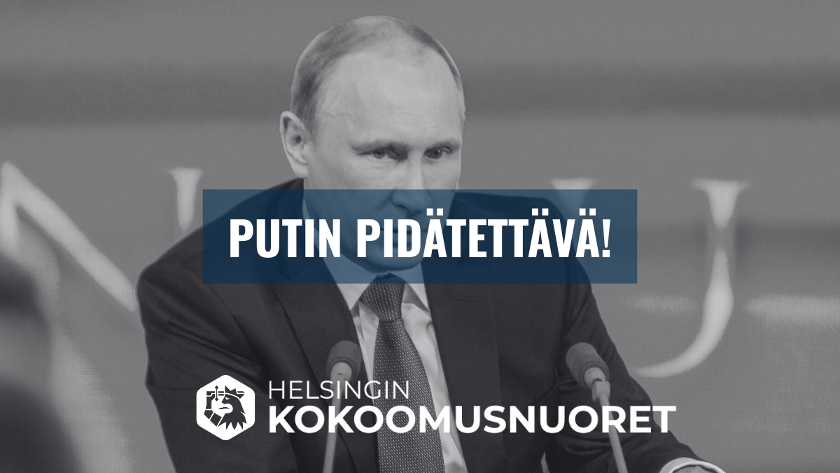 Helsingin Kokoomusnuoret: Putin pidätettävä!