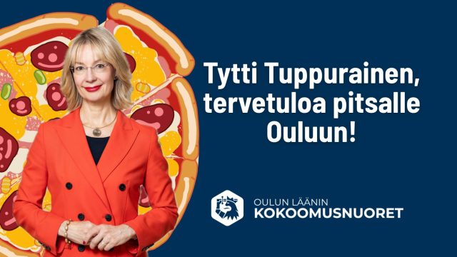 Oulun Läänin Kokoomusnuoret kutsuvat Tytti Tuppuraisen pitsalle Ouluun