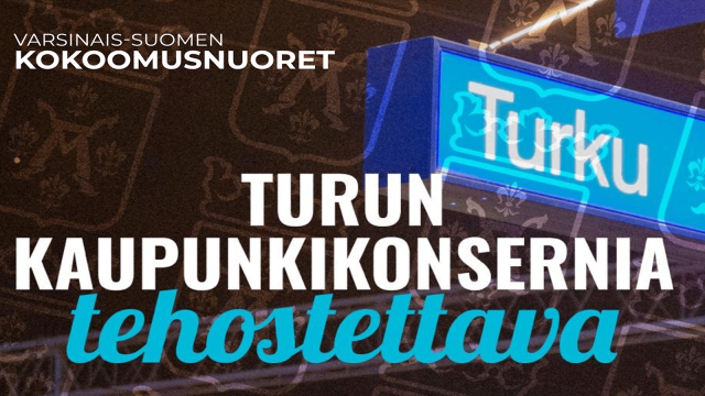 Kuvituskuva: Varsinais-Suomen Kokoomusnuoret: Turun konsernirakennetta tehostettava